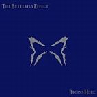 The Butterfly Effect: Begins Here
