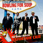Bowling for Soup: The Great Burrito Extortion Case