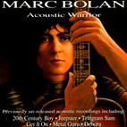 Marc Bolan: Acoustic Warrior