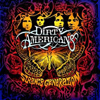 Dirty Americans: Strange Generation