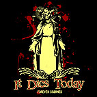 It Dies Today: Forever Scorned