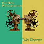 The New Pornographers: Twin Cinema