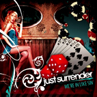 Just Surrender: We're In Like Sin