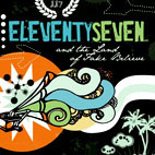 eleventyseven: And The Land Of Fake Believe