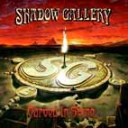 Shadow Gallery: Carved In Stone