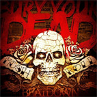 Bury Your Dead: Mosh 'N' Roll