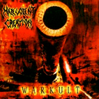 Malevolent Creation: Warkult
