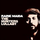 Raine Maida: The Hunter's Lullaby