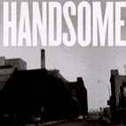 Handsome: Handsome