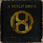 A Skylit Drive: Identity On Fire