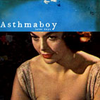 Asthmaboy: Later Days
