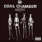 Coal Chamber: Dark Days