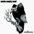 Smile Empty Soul: Vultures