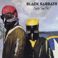 Black Sabbath: Never Say Die!