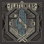 The Flatliners: Dead Language
