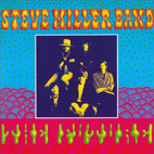 Steve Miller Band: Children Of The Future