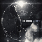 I the Breather: Life Reaper