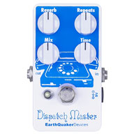 EarthQuaker Devices: Dispatch Master