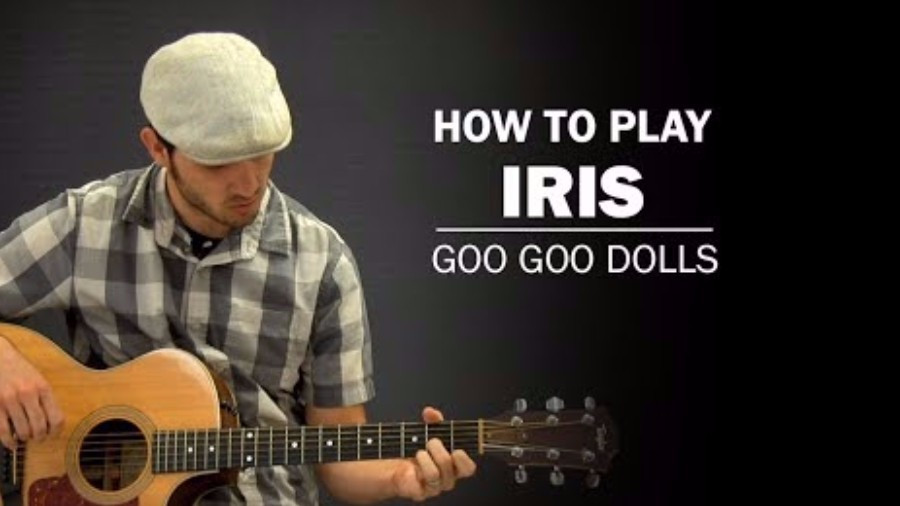 How to Play 'Iris' by Goo Goo Dolls Ultimate Guitar