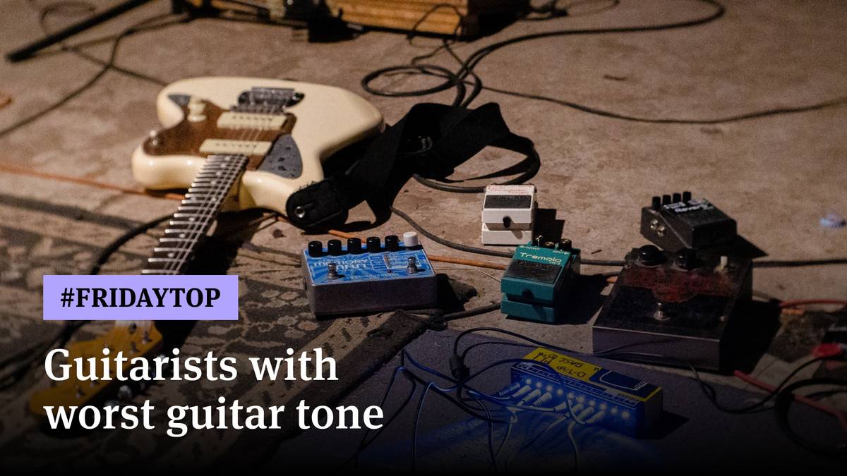 Friday Top 10 Guitarists with Worst Guitar Tone Ultimate Guitar