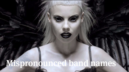 10 Band and Artist Names That You've Probably Been Saying Wrong