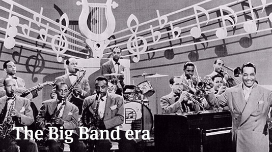 The Big Band Era