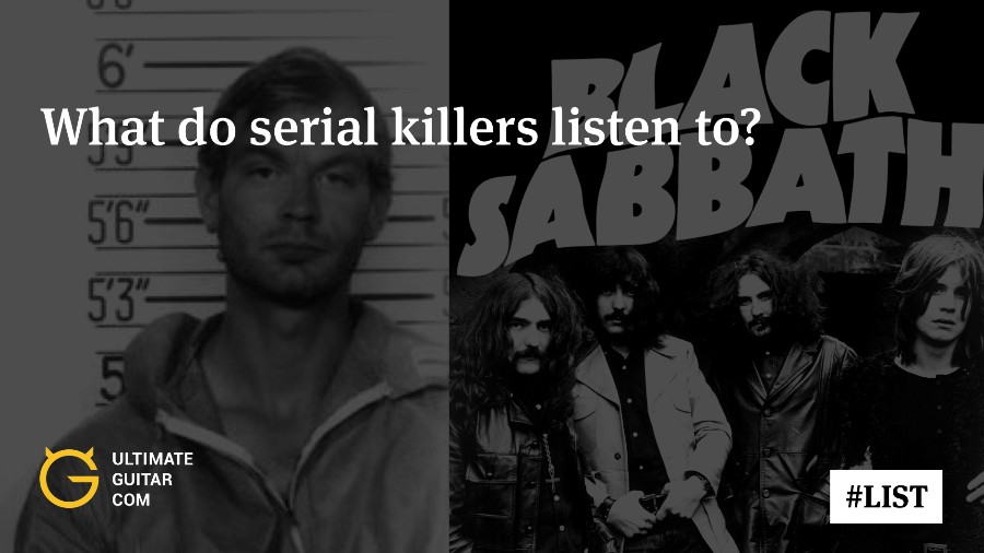 What Do Serial Killers Listen To? Ultimate Guitar