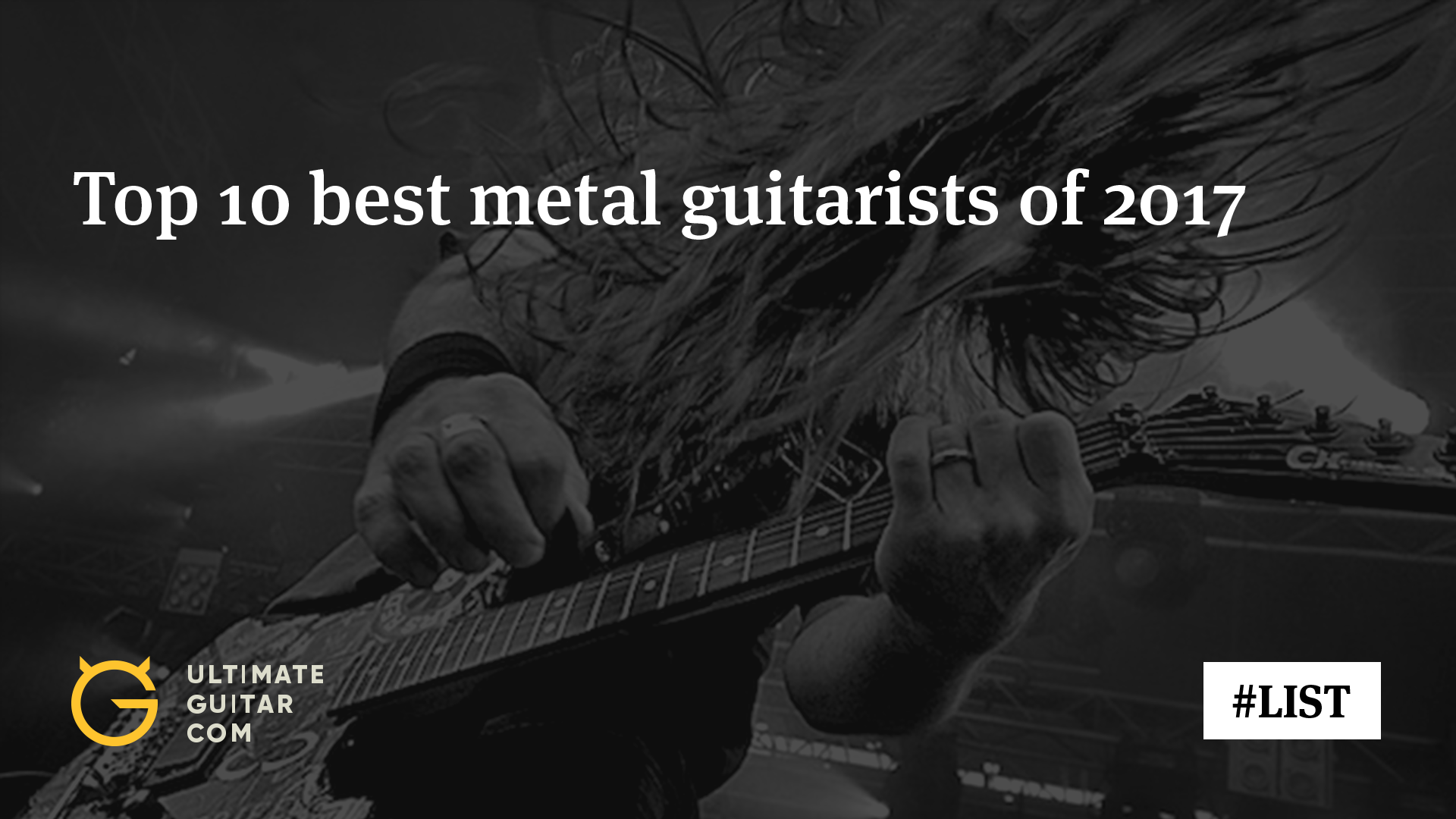 Top List 10 Best Metal Guitarists of 2017 Music News