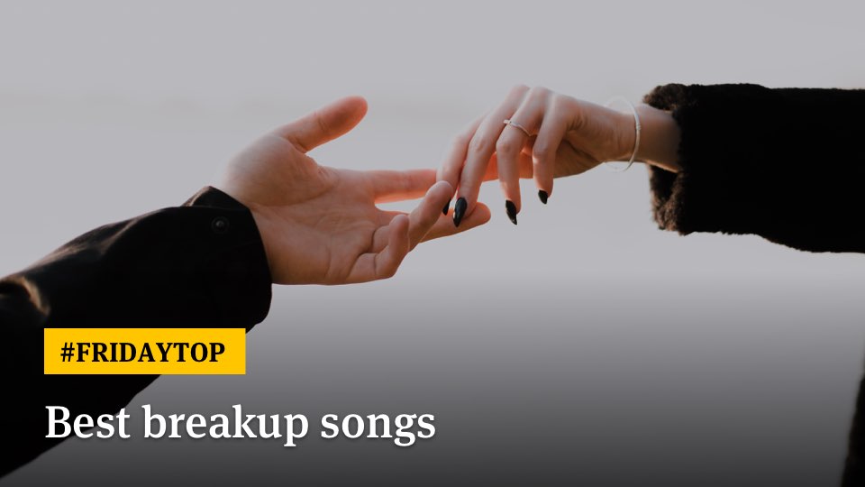 Friday Top: 25 Best Breakup Songs of All Time
