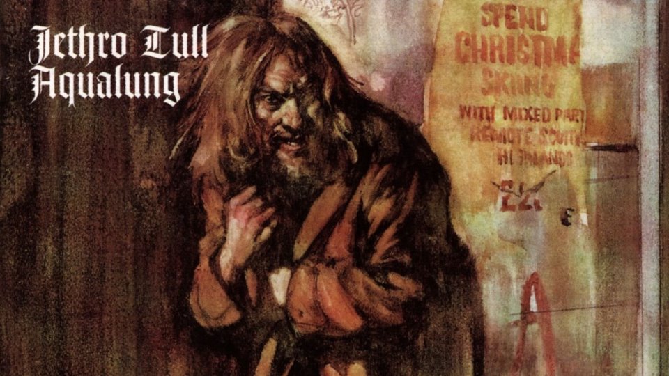 4 Reasons Why Jethro Tull's 'Aqualung' Is One of the Best Prog