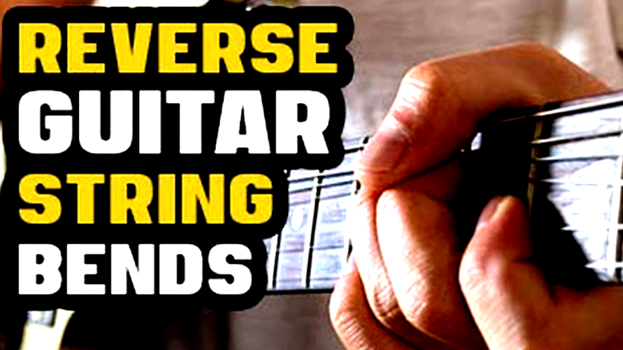 Guitar Technique Lesson: Reverse String Bending | Ultimate Guitar