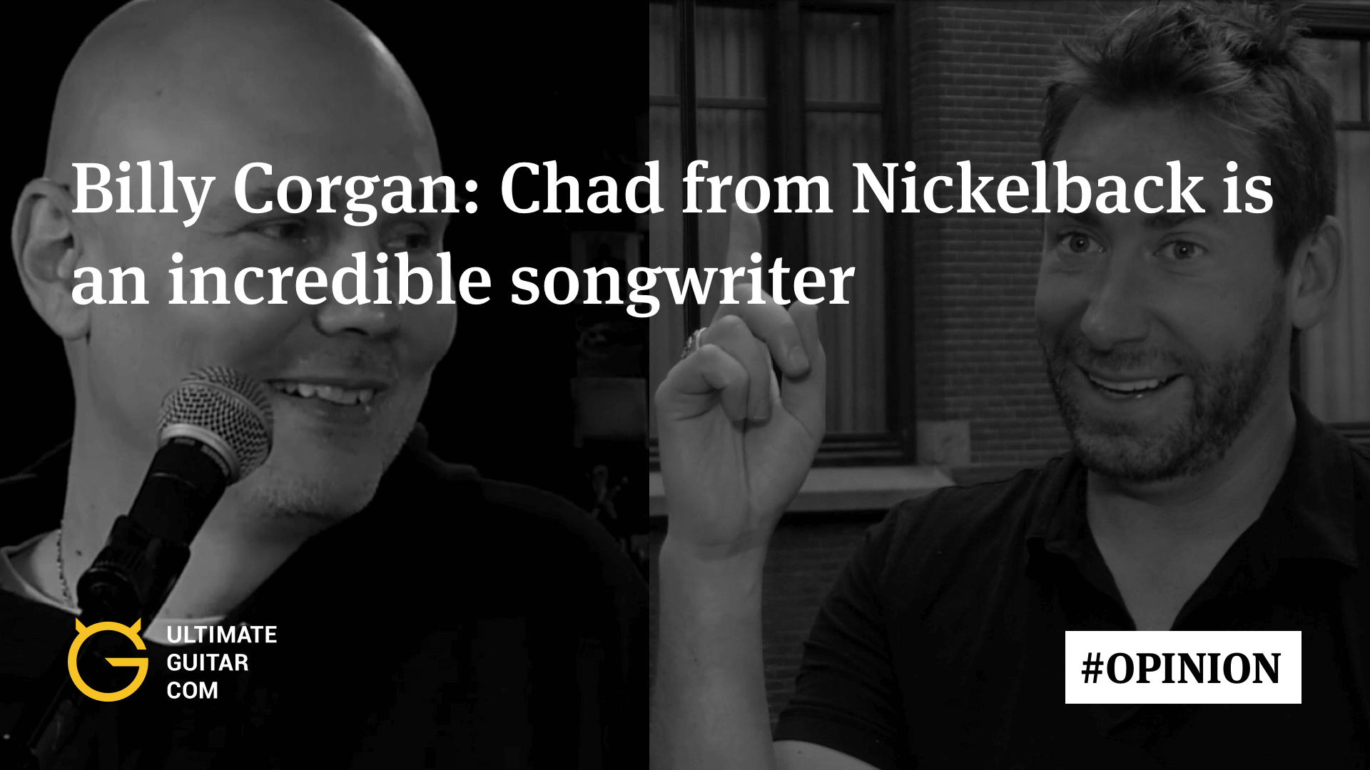 Billy Corgan: Chad Kroeger Is an Incredible Songwriter | Ultimate Guitar