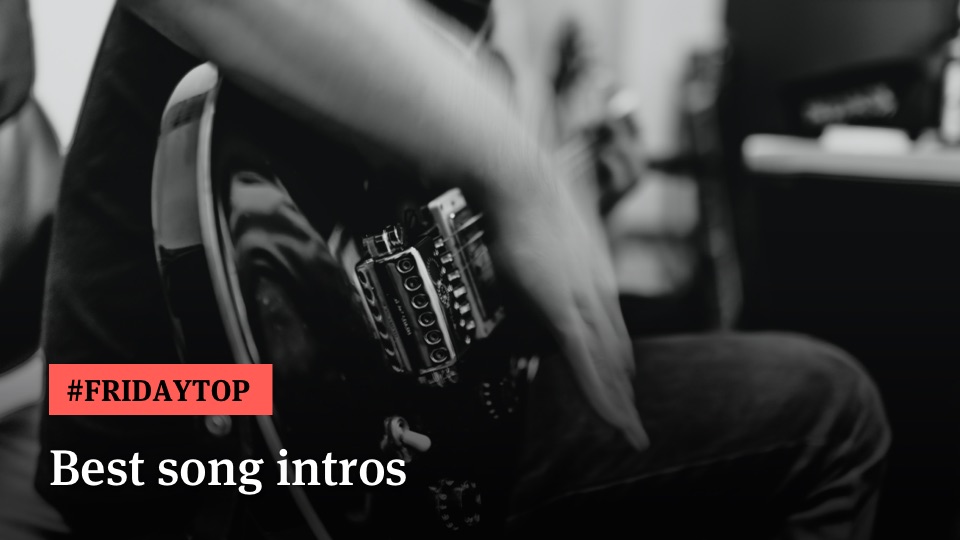 Friday Top 25 Best Song Intros of All Time Ultimate Guitar
