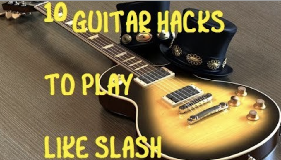 Learn Something 10 Guitar Hacks to Play Like Slash Music News