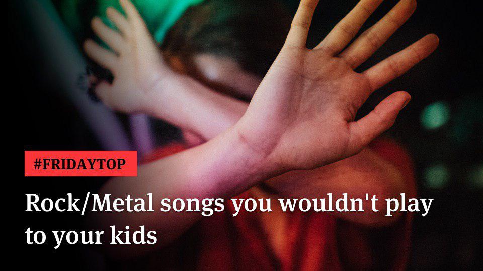 Rock and Metal Songs Inappropriate for Children Ultimate Guitar