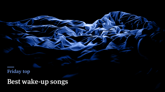 Friday Top: 25 Best Wake-Up Songs