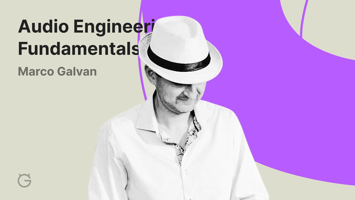 Audio Engineering Fundamentals by Marco Galvan