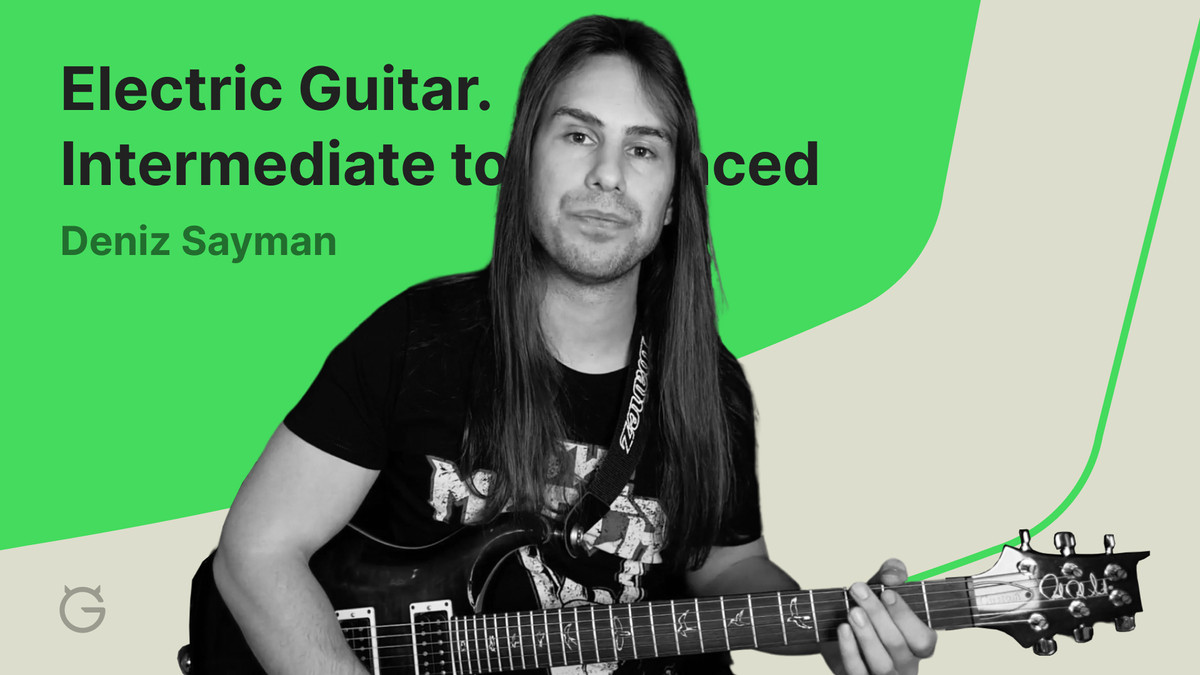 Electric Guitar (Intermediate to Advanced) by Deniz Sayman Ultimate