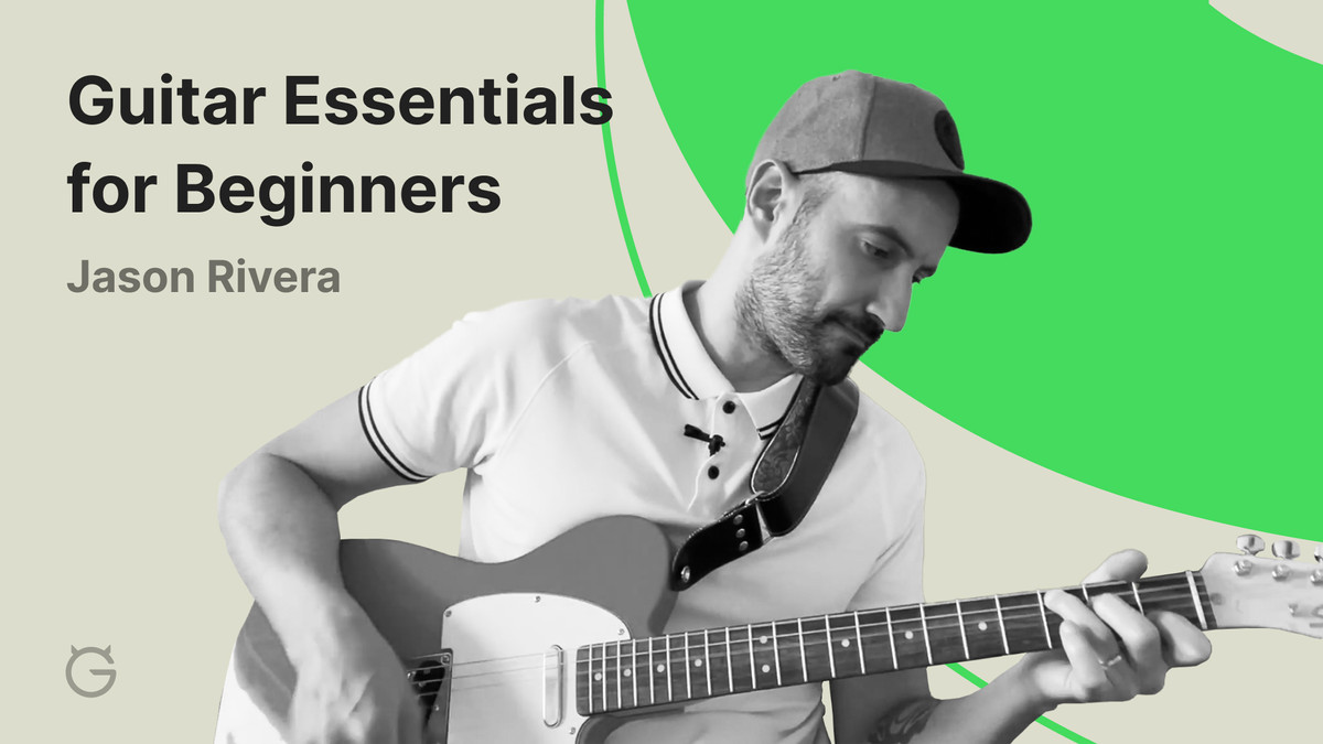 Guitar Essentials for Beginners by Jason Rivera
