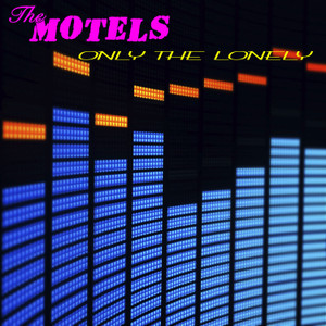 ONLY THE LONELY CHORDS (ver 2) by The Motels @ Ultimate-Guitar.Com