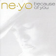 Ne Yo Because Of You Lyrics Lyricsfreak