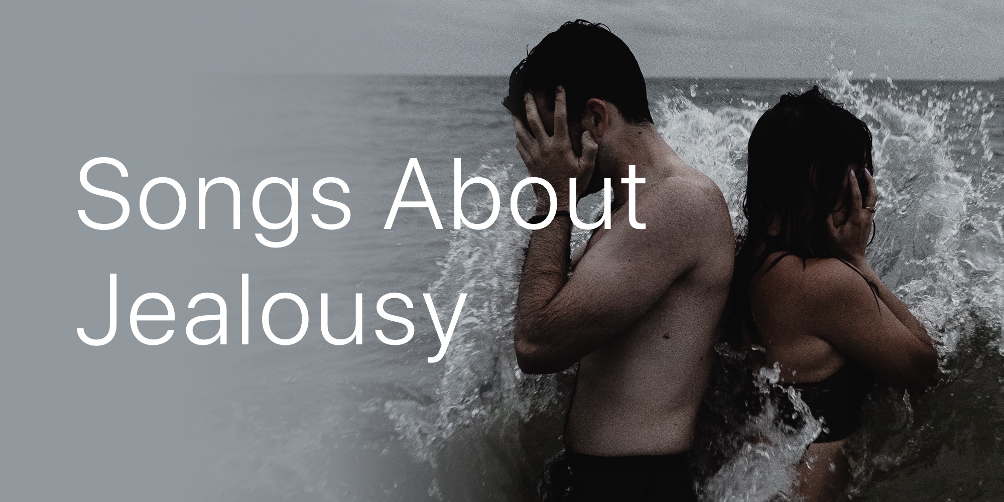 Songs About Jealousy Chords and Tabs Collection