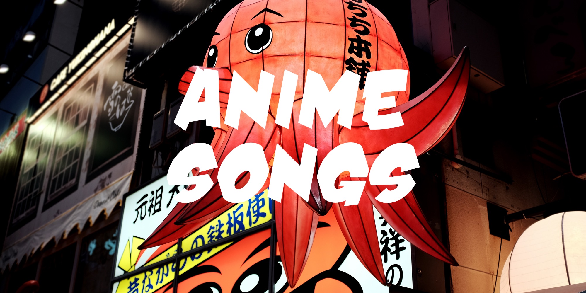 Anime Songs | Tab Collections @ 